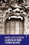 BESTIA DE PARÍS Y OTROS RELATOS | 9788415601531 | SCHERER, MARIE-LUISE