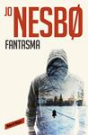 FANTASMA (HARRY HOLE 9) | 9788416195305 | NESBØ, JO