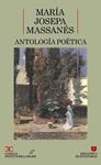 ANTOLOGIA POETICA (MARIA JOSEPA MASSANES) | 9788470395987 | MASSANES, MARIA JOSEPA