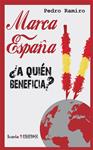 MARCA ESPAÑA | 9788498886078 | RAMIRO PÉREZ, PEDRO
