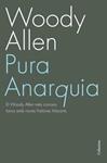 PURA ANARQUIA (CATALÀ) | 9788466408523 | ALLEN, WOODY