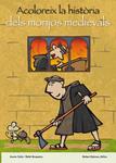 ACOLOREIX LA HISTÒRIA DELS MONJOS MEDIEVALS | 9788423207862 | CÁLIZ, XAVIER; SOSPEDRA, RAFEL
