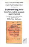 EL PRIMER FRANQUISMO. ESPAÑA DURANTE LA SEGUNDA GUERRA MUNDI | 9788432306778 | GARCIA DELGADO