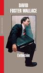EXTINCION | 9788439713548 | WALLACE, DAVID FOSTER