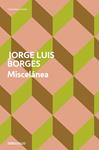 MISCELÁNEA | 9788499892047 | BORGES, JORGE LUIS
