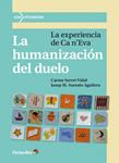 HUMANIZACIÓN DEL DUELO, LA | 9788499214429 | ASENSIO AGUILERA, JOSE Mª/SERRET VIDAL, CARME