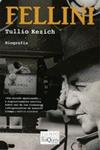 FELLINI. BIOGRAFÍA | 9788483103715 | KEZICH, TULLIO