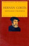 HERNAN CORTES. MENTALIDAD Y PROPOSITOS. | 9788432127878 | RAMOS, DEMETRIO