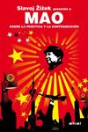 MAO SOBRE LA PRÁCTICA Y CONTRADICIÓN | 9788446028345 | ZIZEK, SLAVOJ