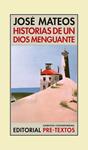 HISTORIAS DE UN DIOS MENGUANTE | 9788415297284 | MATEOS, JOSÉ