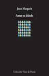 AMAR ES DÓNDE | 9788498959192 | MARGARIT, JOAN