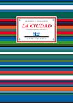 LA CIUDAD | 9788484729488 | IRIBARREN, KARMELO