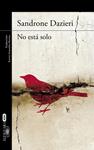 NO ESTÁ SOLO | 9788420410784 | DAZIERI, SANDRONE