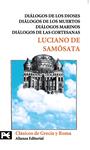 DIÁLOGOS DE LOS DIOSES / DIÁLOGOS DE LOS MUERTOS / DIÁLOGOS | 9788420659541 | SAMOSATA, LUCIANO DE