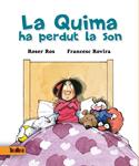 LA QUIMA HA PERDUT LA SON | 9788416003341 | ROS, ROSER