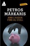 AMB L'AIGUA FINS AL COLL | 9788483839447 | MARKARIS, PETROS