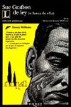L DE LEY (O FUERA DE ELLA) | 9788472237810 | GRAFTON, SUE
