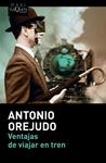 VENTAJAS DE VIAJAR EN TREN | 9788490661314 | OREJUDO. ANTONIO