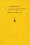 MORT D'EMPEDOCLES, LA | 9788477271086 | HOLDERLIN, FRIEDRICH