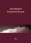 ES PERD EL SENYAL | 9788475883403 | MARGARIT, JOAN