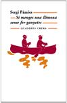SI MENGES UNA LLIMONA SENSE FER GANYOTES | 9788477274520 | PAMIES, SERGI