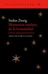 MOMENTOS ESTELARES DE LA HUMANIDAD. CATORCE MINIATURAS HIS | 9788495359926 | ZWEIG, STEFAN