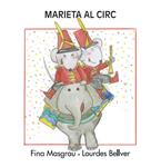 MARIETA AL CIRC LLETRA DE PAL | 9788415554240 | MASGRAU, FINA/ BELLVER, LOURDES