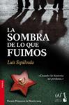 SOMBRA DE LO QUE FUIMOS, LA | 9788467032857 | SEPÚLVEDA, LUIS