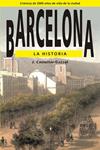 BARCELONA, LA HISTORIA | 9788486540715 | CASTELLAR GASSOL, J.