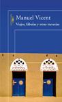 VIAJES, FABULAS Y OTRAS TRAVESIAS | 9788420470436 | VICENT RECATALA, MANUEL