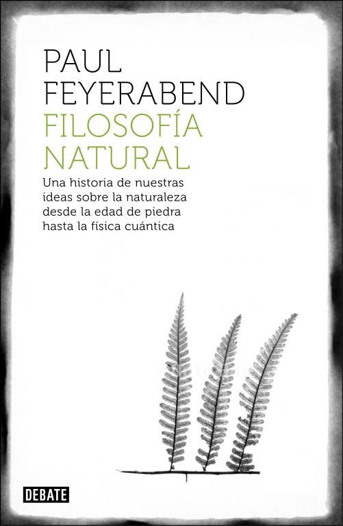 FILOSOFÍA NATURAL | 9788499922317 | FEYERABEND, PAUL.