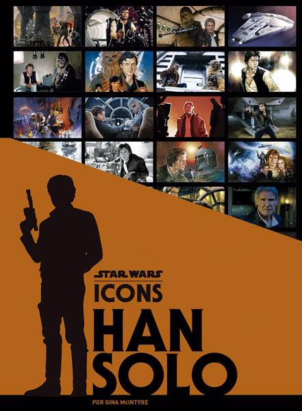 STAR WARS ICONS: HAN SOLO | 9788467933772 | MCINTYRE, GINA