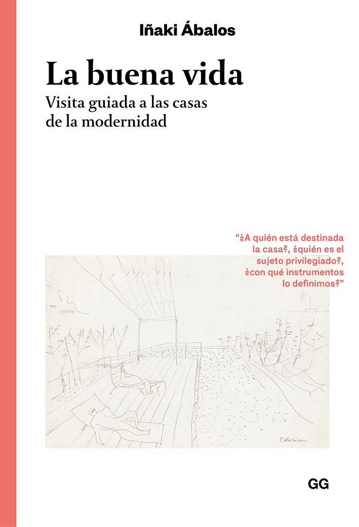 LA BUENA VIDA | 9788425231414 | ÁBALOS VÁZQUEZ, IÑAKI