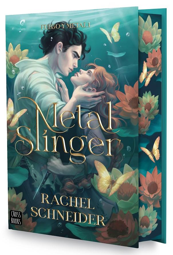 FUEGO Y METAL 1. METAL SLINGER | 9788408314820 | SCHNEIDER, RACHEL