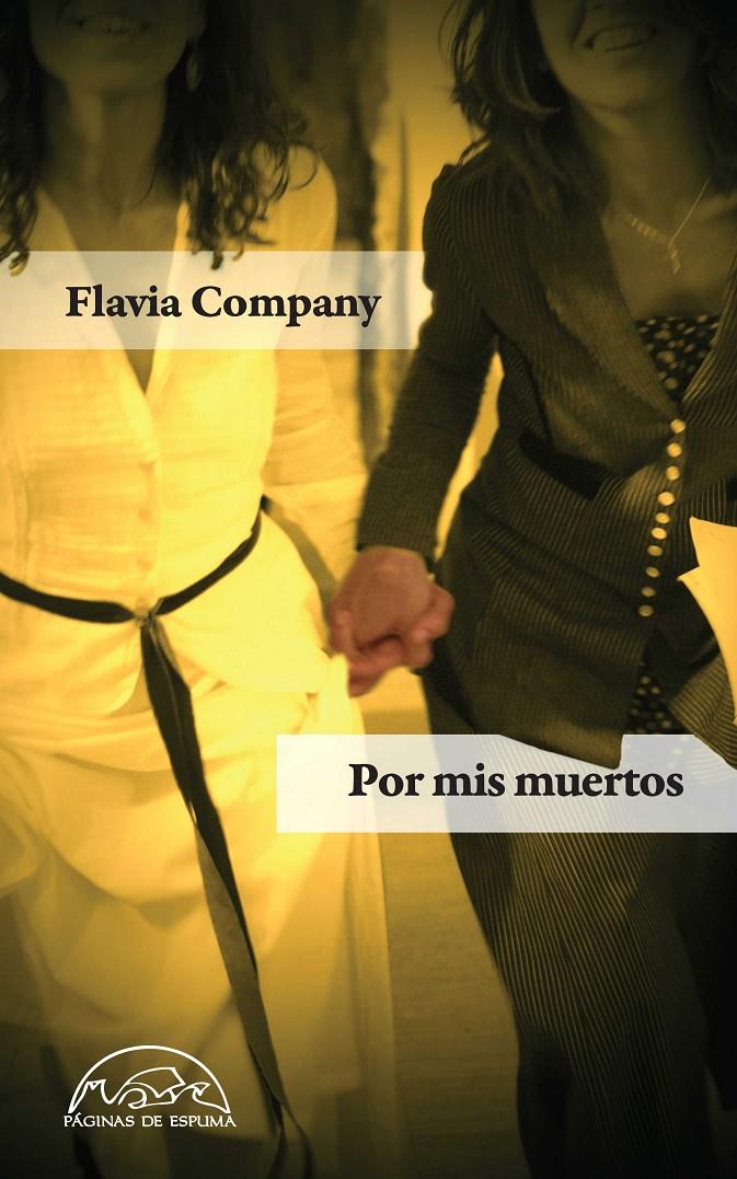POR MIS MUERTOS | 9788483931516 | COMPANY, FLAVIA