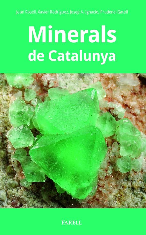MINERALS DE CATALUNYA | 9788410211087 | JOAN ROSELL
