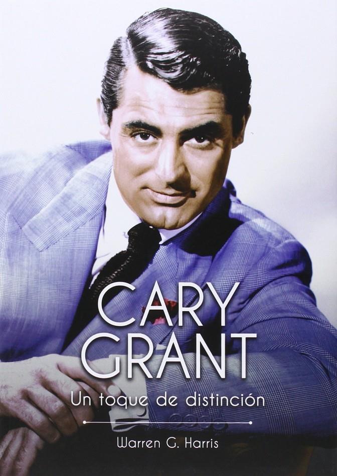 CARY GRANT | 9788494325847 | HARRIS, ANDREW