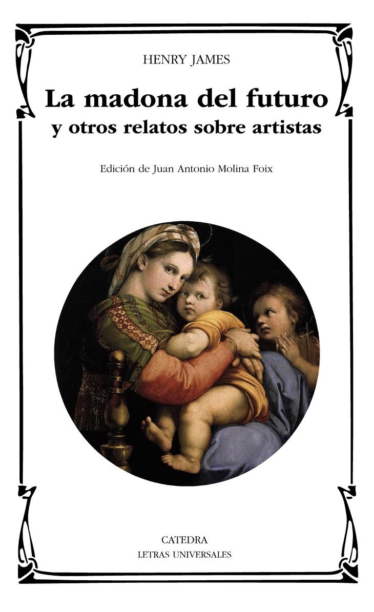 LA MADONA DEL FUTURO Y OTROS RELATOS SOBRE ARTISTAS | 9788437642109 | JAMES, HENRY