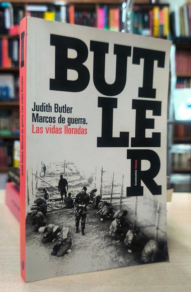 MARCOS DE GUERRA. LAS VIDAS LLORADAS | 050833SM | BUTLER, JUDITH