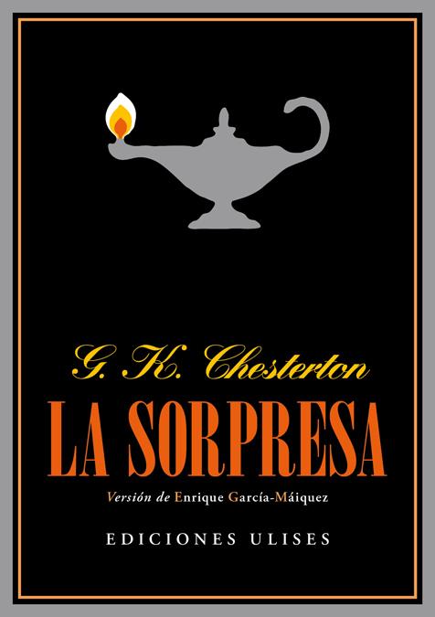 LA SORPRESA | 9788494100277 | CHESTERTON, GILBERT KEITH