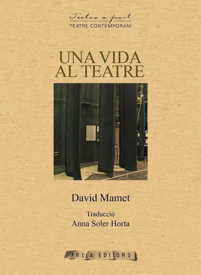 UNA VIDA AL TEATRE | 9788494604072 | MAMET, DAVID