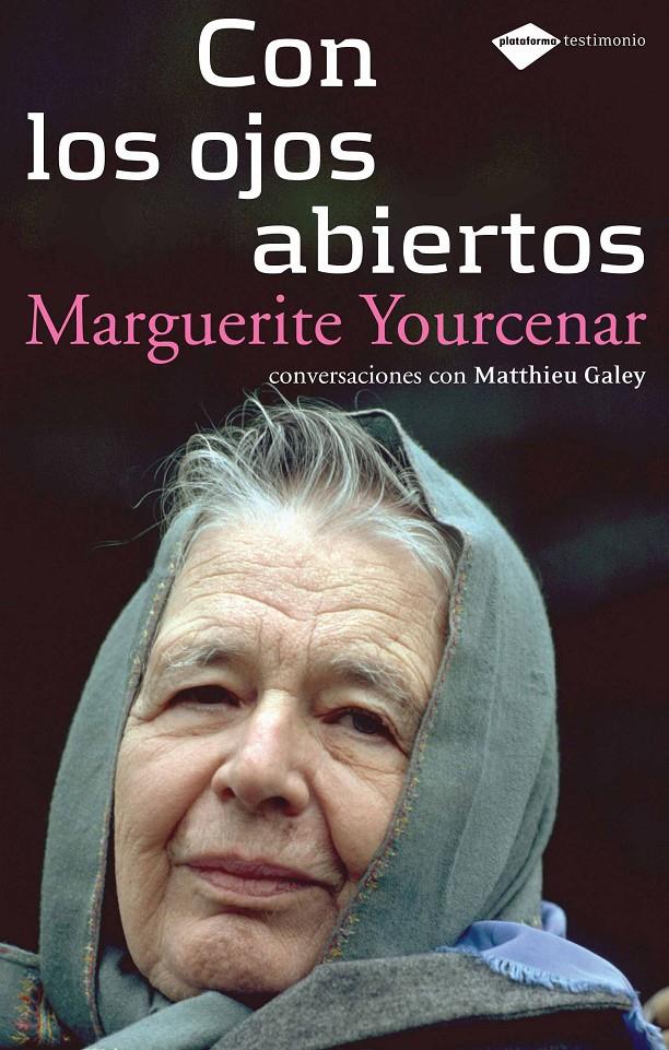 CON LOS OJOS ABIERTOS | 9788496981270 | YOURCENAR, MARGUERITE