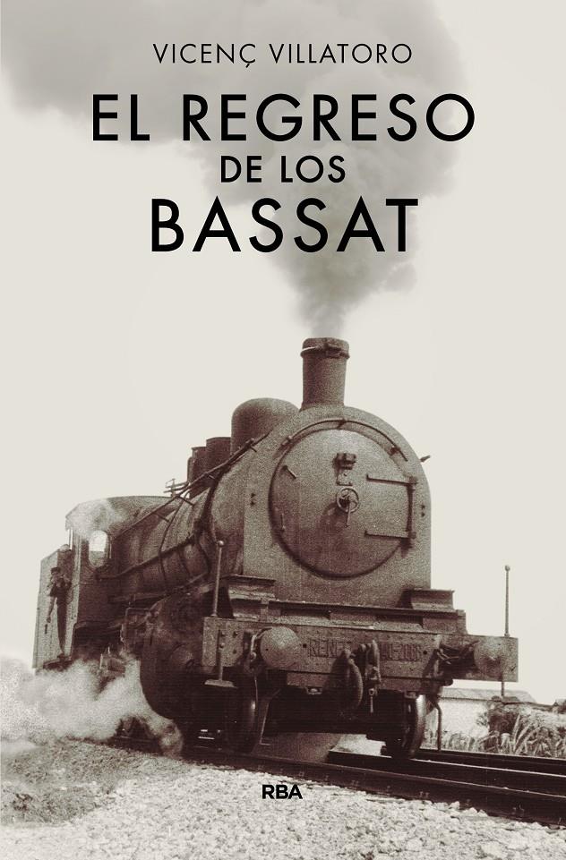EL REGRESO DE LOS BASSAT | 9788490567128 | VILLATORO LAMOLLA, VICENÇ