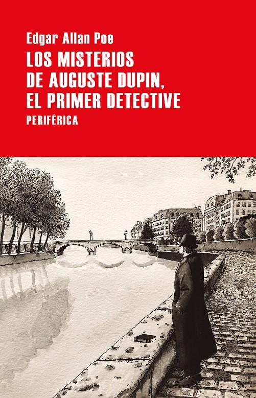 LOS MISTERIOS DE AUGUSTE DUPIN, EL PRIMER DETECTIVE | 9788418264597 | POE, EDGAR ALLAN