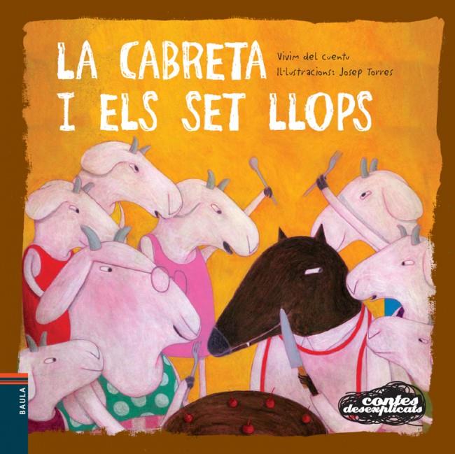 LA CABRETA I ELS SET LLOPS | 9788447927029 | VIVIM DEL CUENTU
