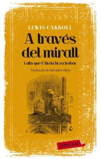 A TRAVÉS DEL MIRALL | 9788499305639 | CARROL, LEWIS
