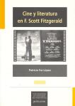 CINE Y LITERATURA EN F. SCOTT FITZGERALD | 9788497501255 | FRA LÓPEZ, PATRICIA