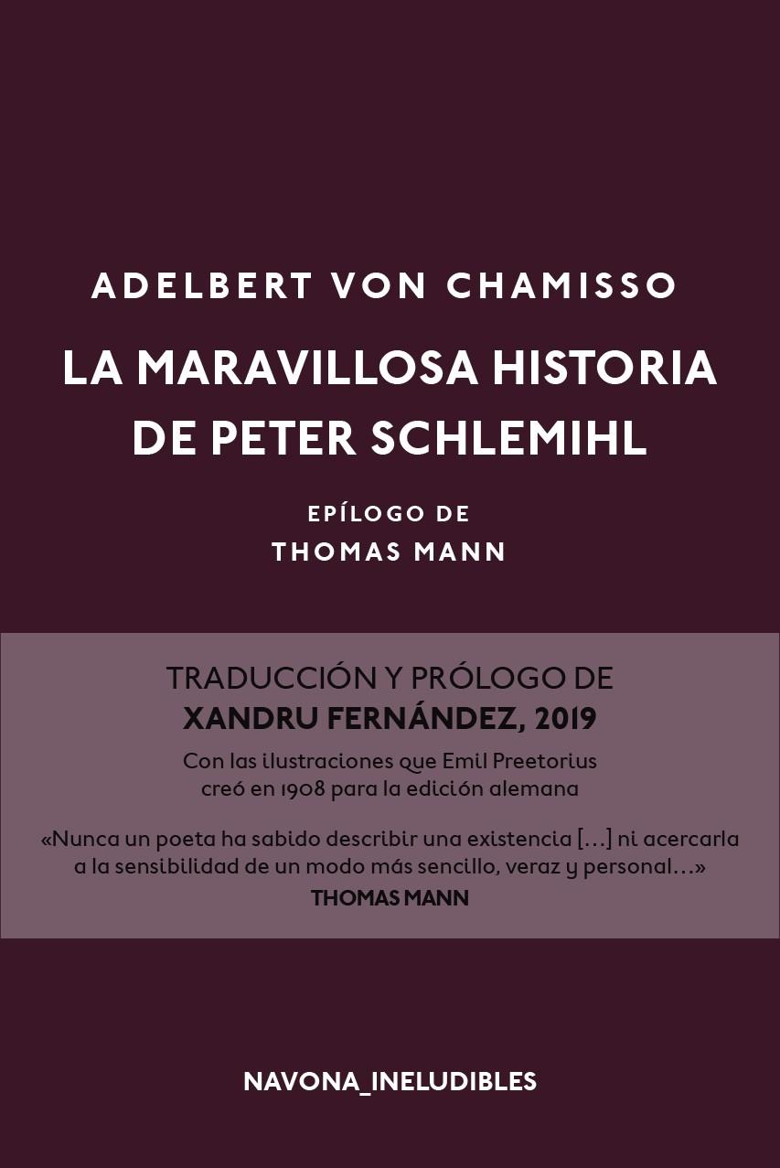 LA MARAVILLOSA HISTORIA DE PETER SCHLEMIHL | 9788417181826 | CHAMISSO, ADELBERT VON
