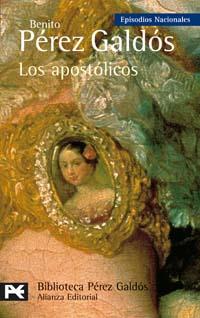 APOSTÓLICOS, LOS | 9788420659442 | PÉREZ GALDÓS, BENITO