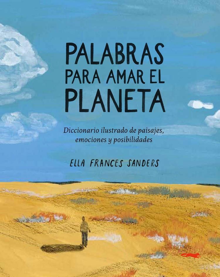 PALABRAS PARA AMAR EL PLANETA | 9791399130027 | SANDERS, ELLA FRANCES